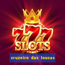 cruzeiro das loucas (2002) torrent